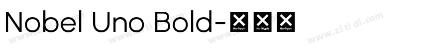 Nobel Uno Bold字体转换